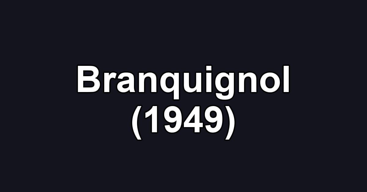 Branquignol (1949)
