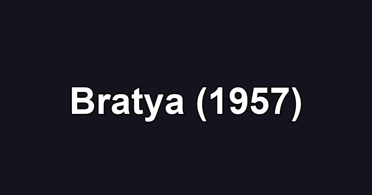 Bratya (1957)