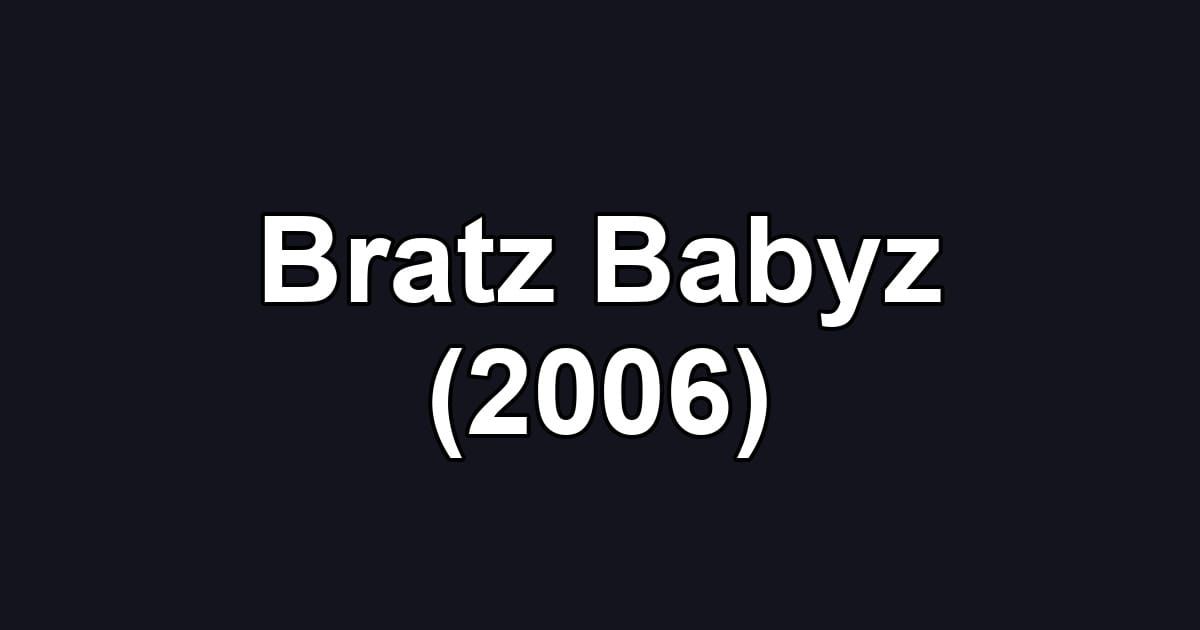 Bratz Babyz (2006)