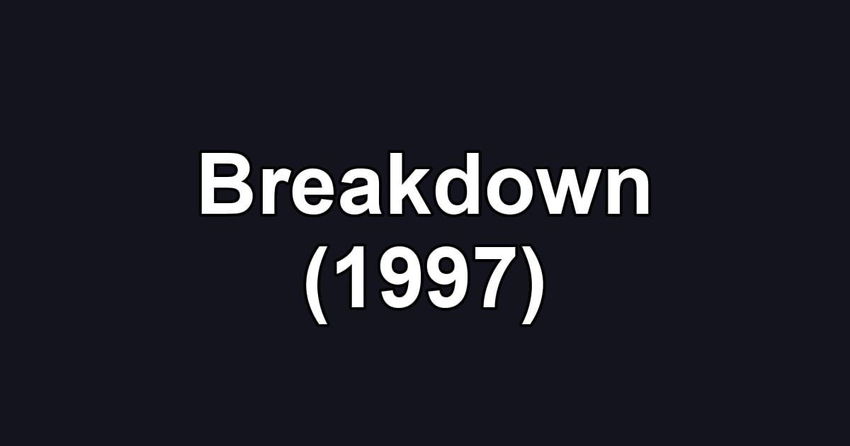 Breakdown (1997)