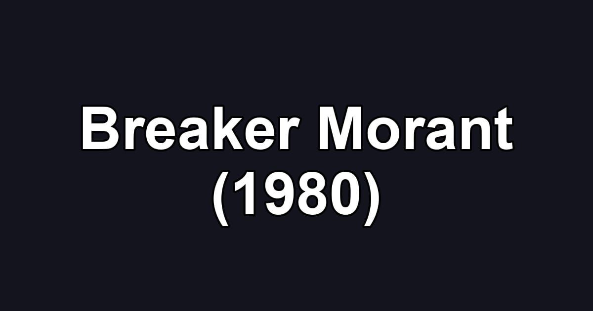 Breaker Morant (1980)