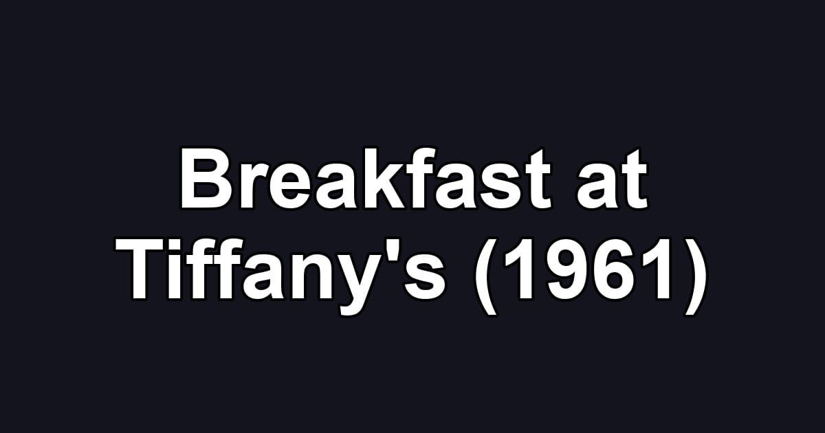 Breakfast at Tiffany's (1961)