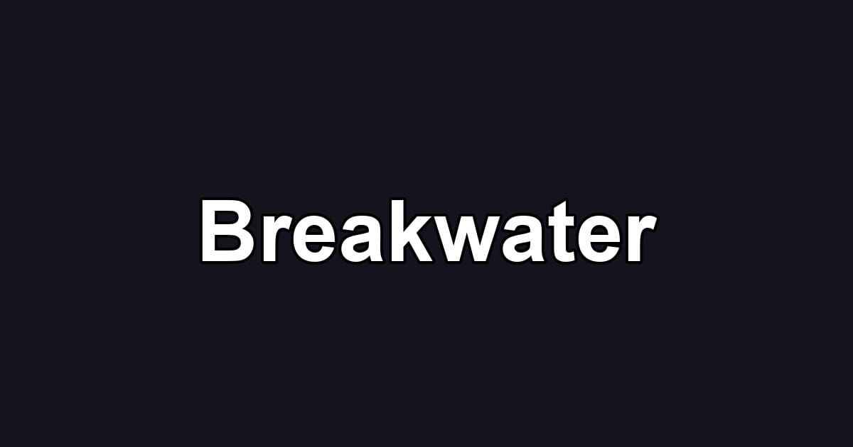 Breakwater