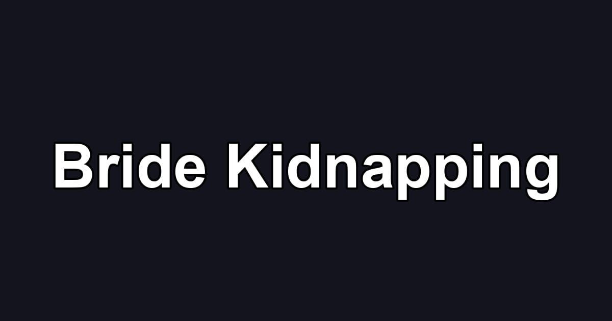 Bride Kidnapping