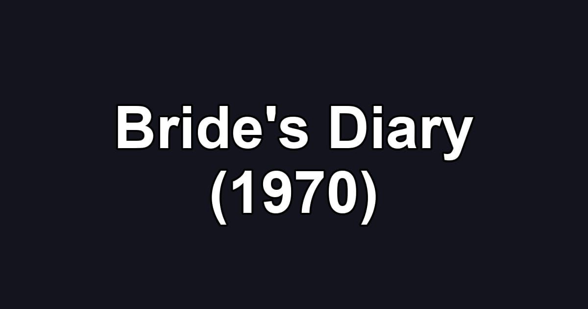 Bride's Diary (1970)