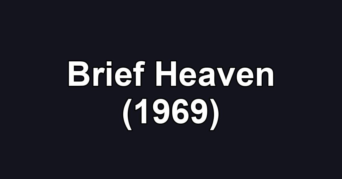 Brief Heaven (1969)