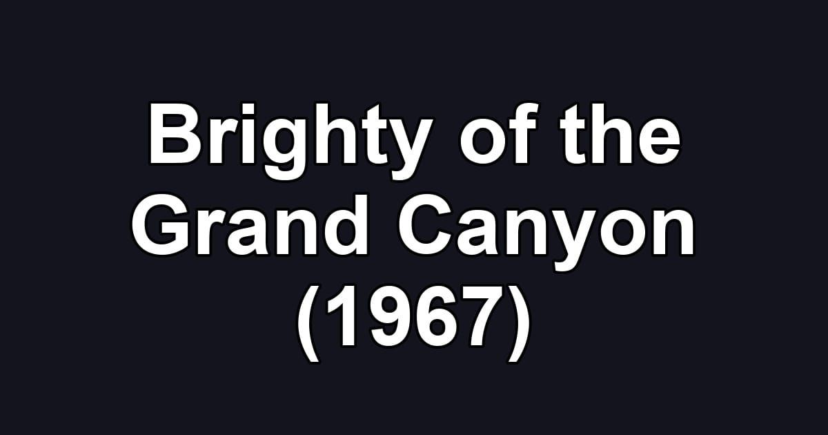 Brighty of the Grand Canyon (1967)