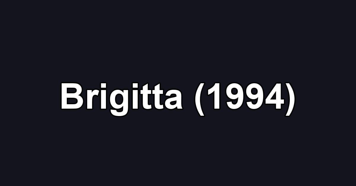 Brigitta (1994)