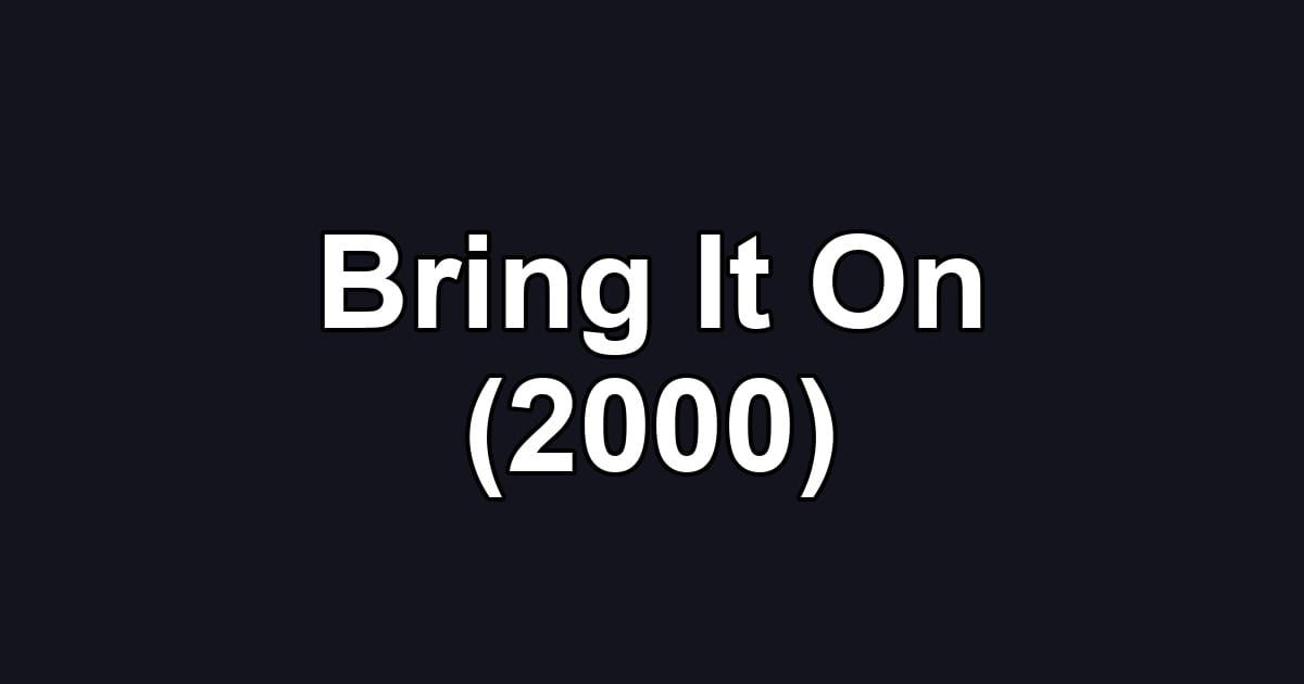 Bring It On (2000)