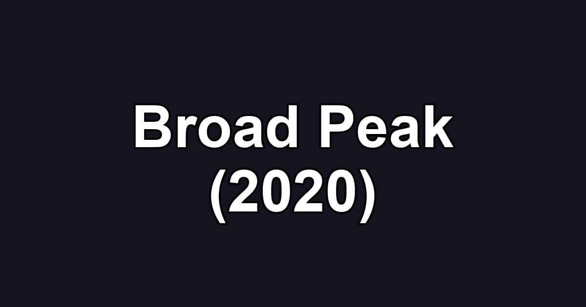 Broad Peak (2020)
