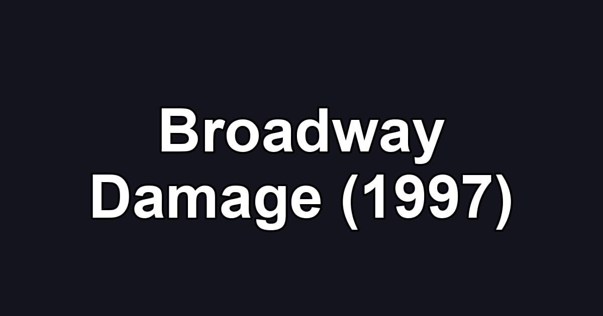 Broadway Damage (1997)