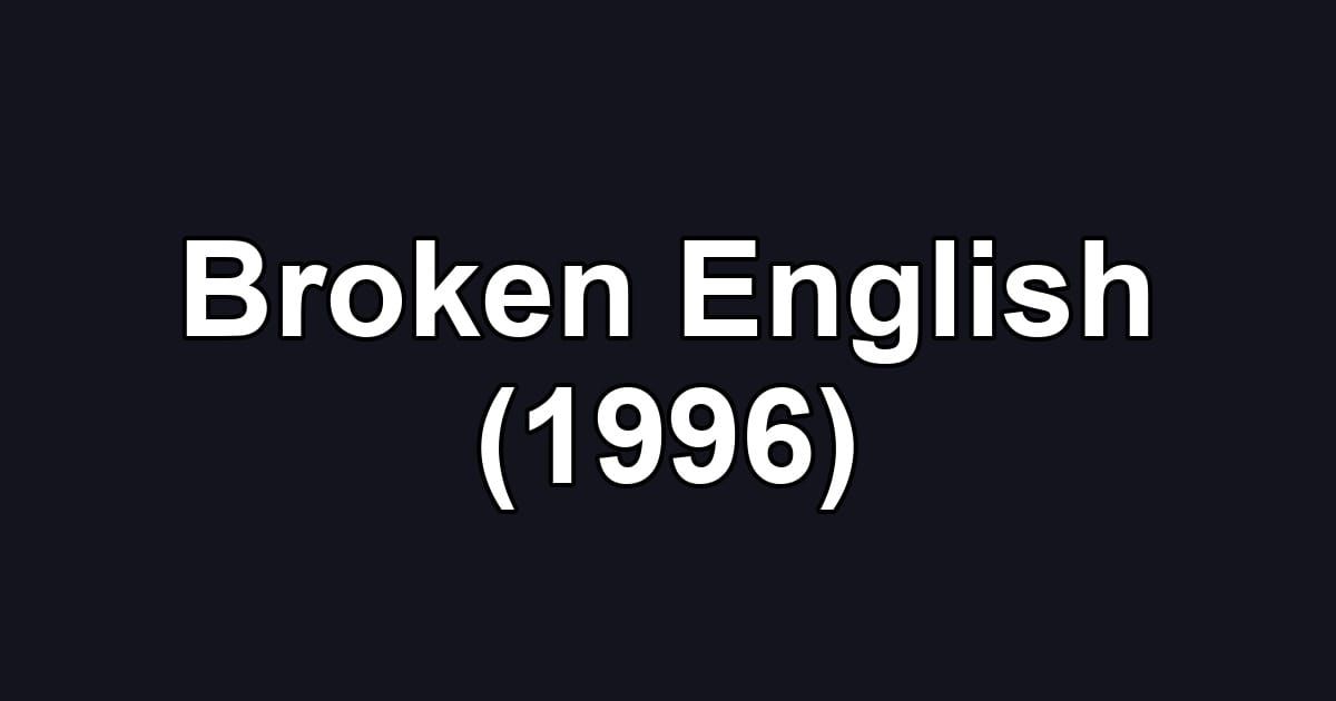 Broken English (1996)