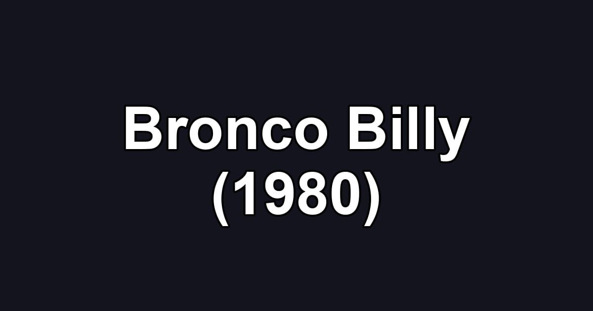 Bronco Billy (1980)