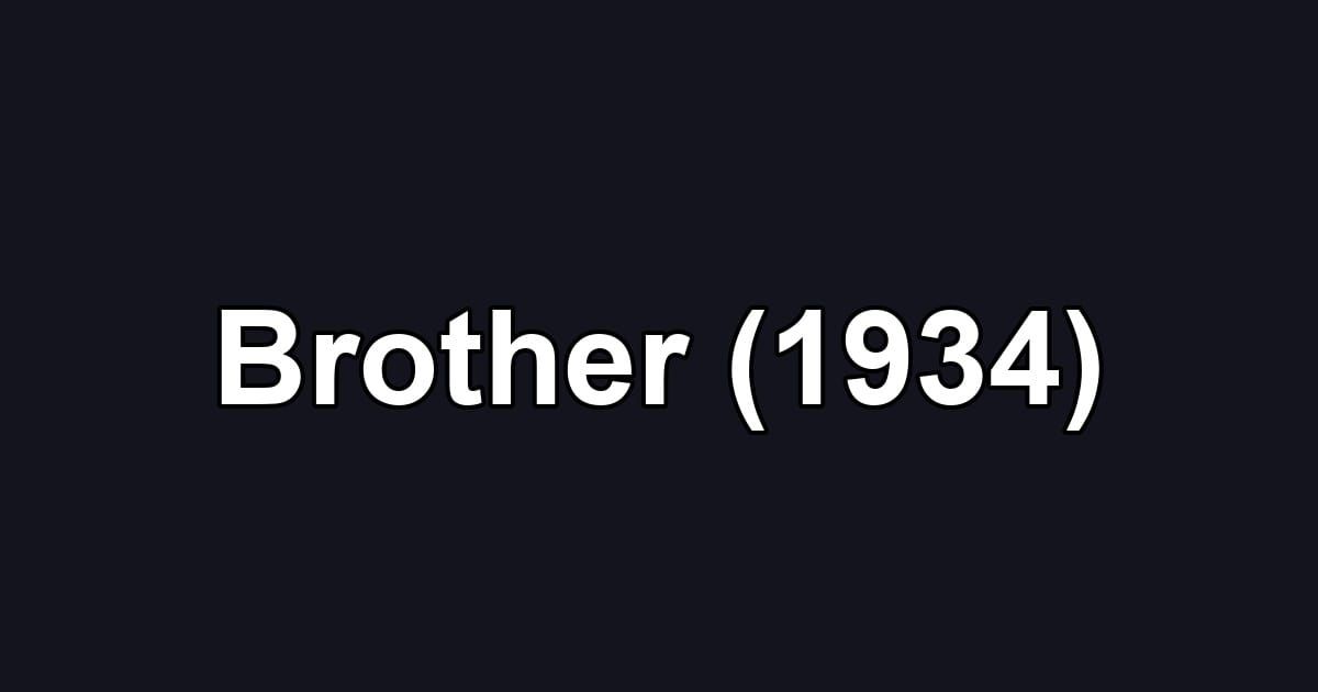 Brother (1934)