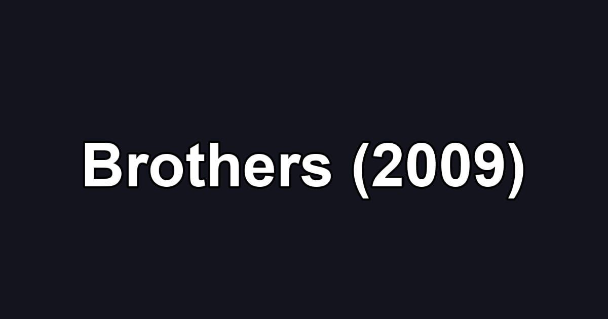 Brothers (2009)
