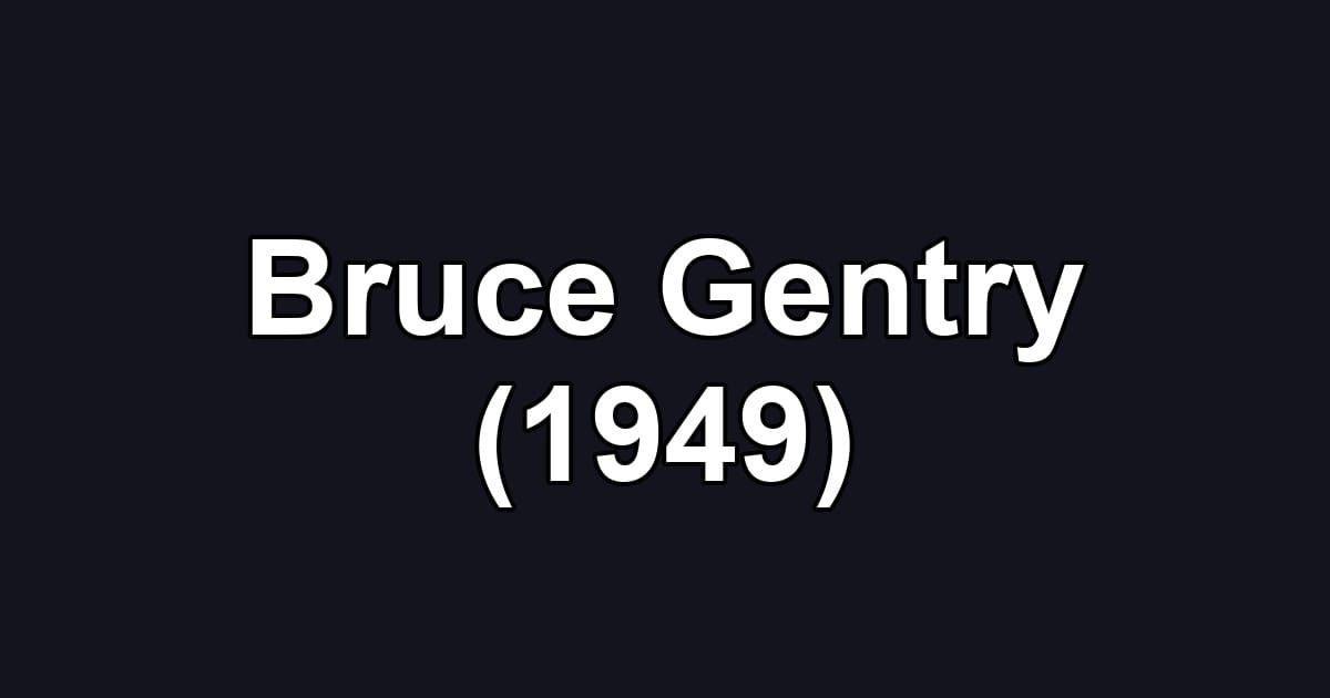 Bruce Gentry (1949)