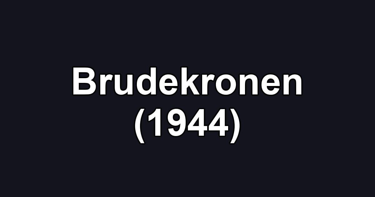 Brudekronen (1944)