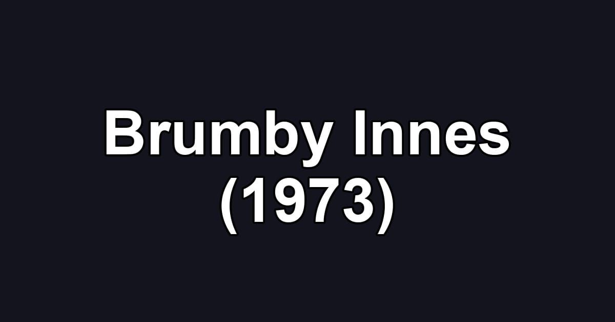 Brumby Innes (1973)
