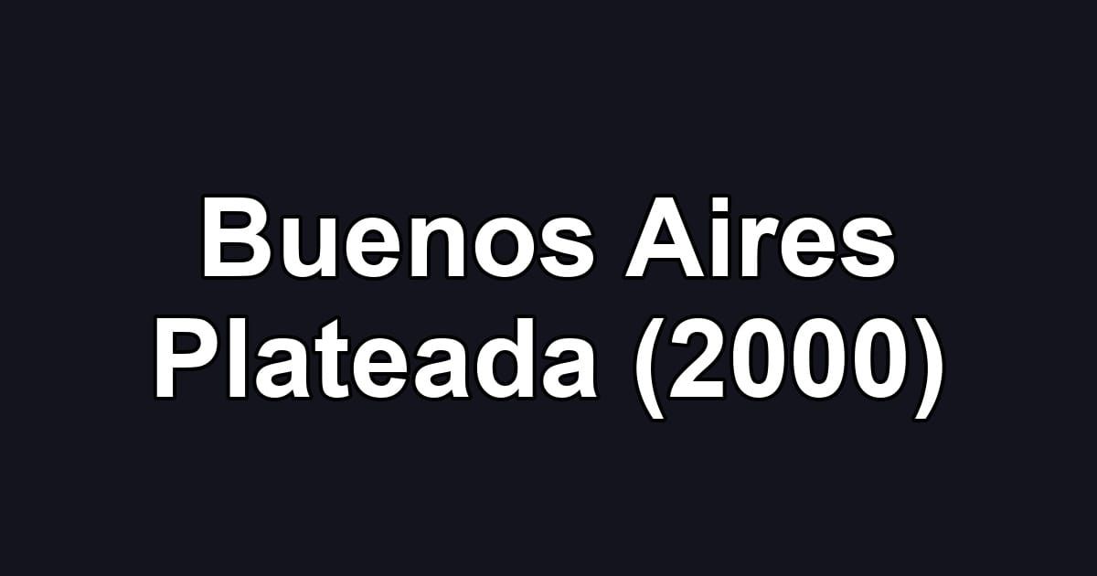 Buenos Aires Plateada (2000)