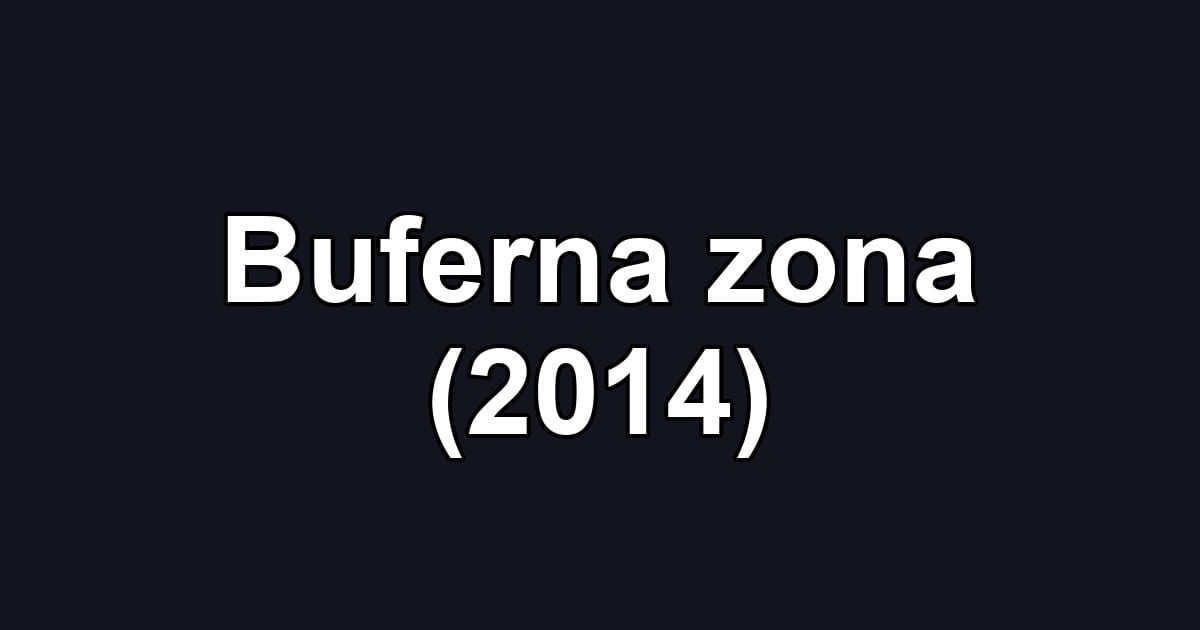 Buferna zona (2014)