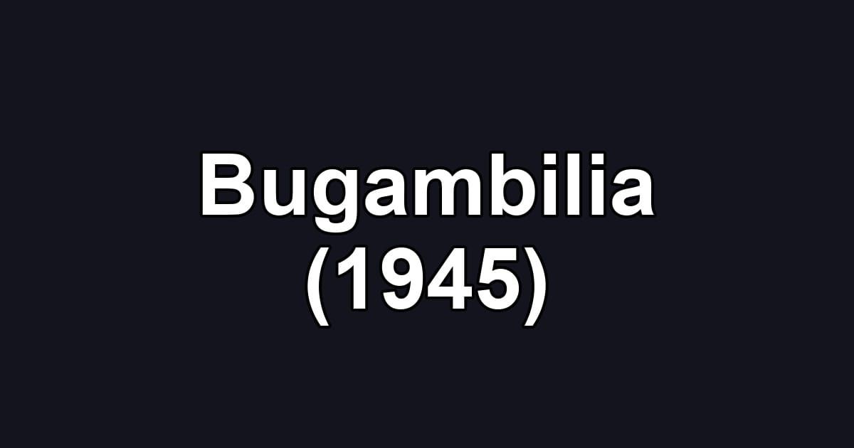 Bugambilia (1945)