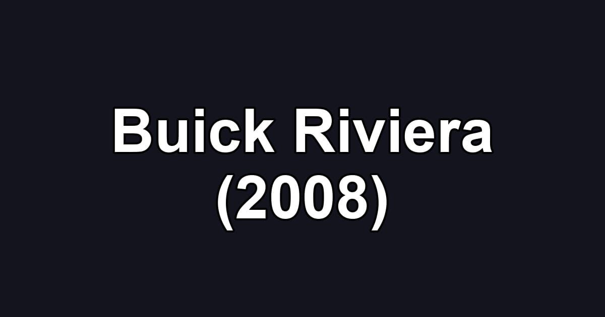 Buick Riviera (2008)