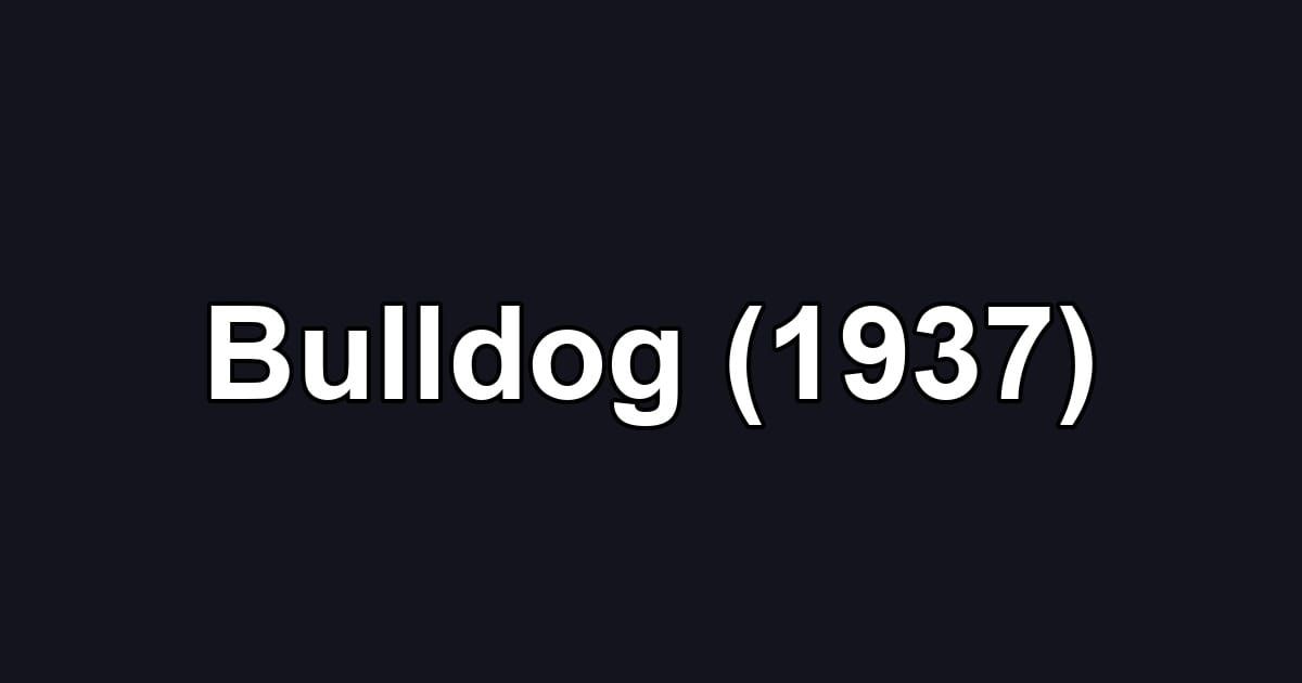 Bulldog (1937)