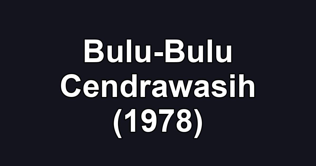 Bulu-Bulu Cendrawasih (1978)