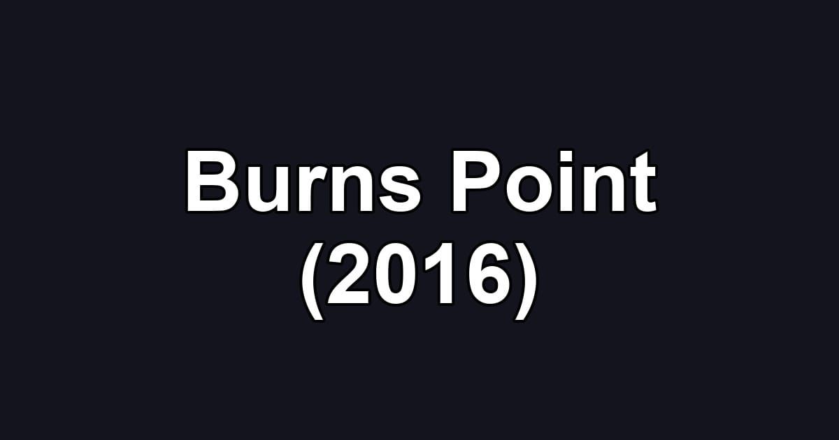 Burns Point (2016)