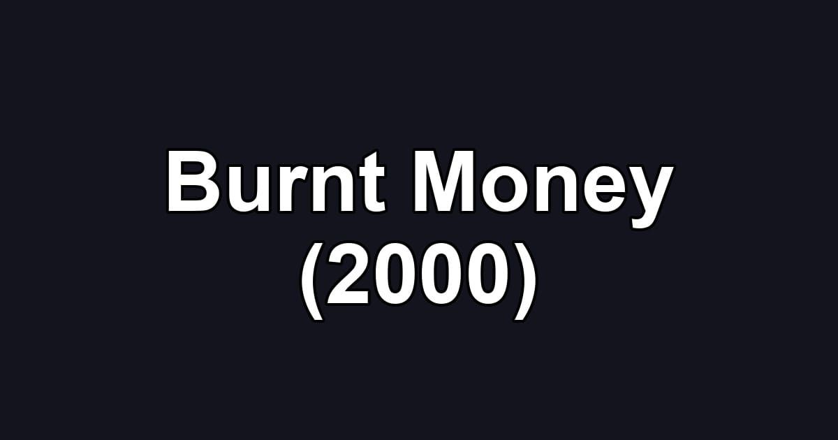 Burnt Money (2000)