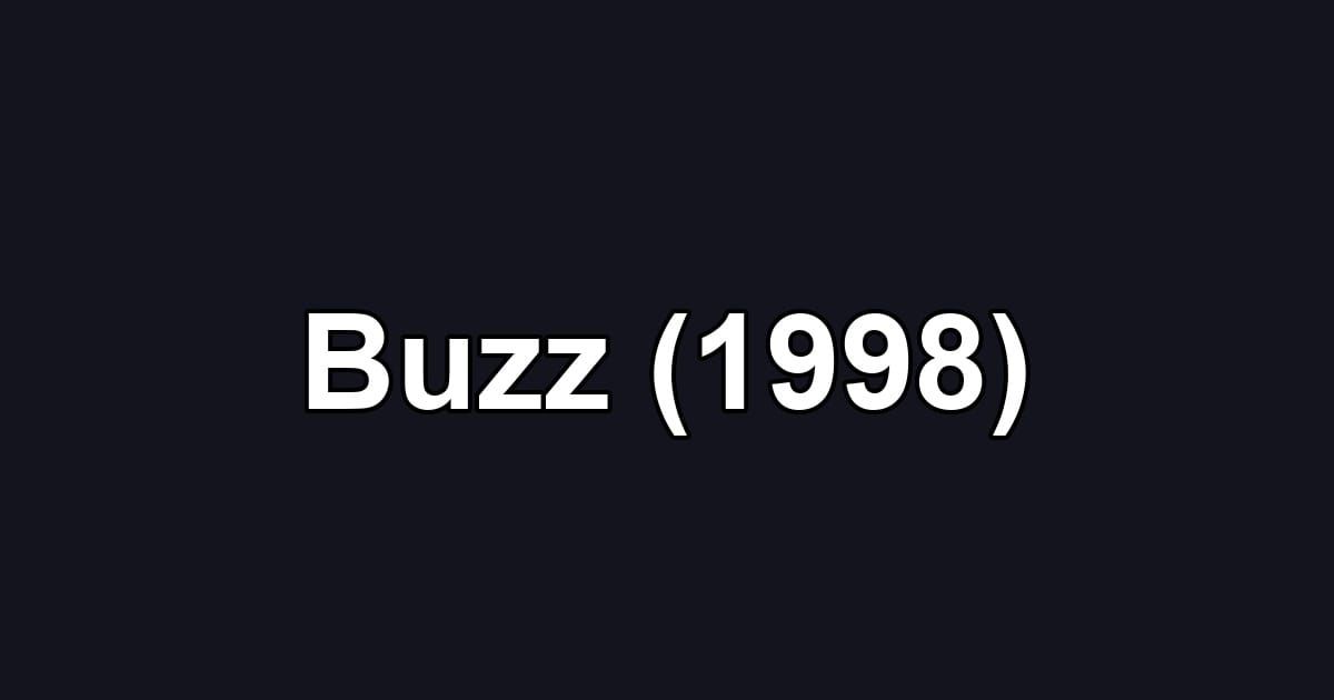 Buzz (1998)