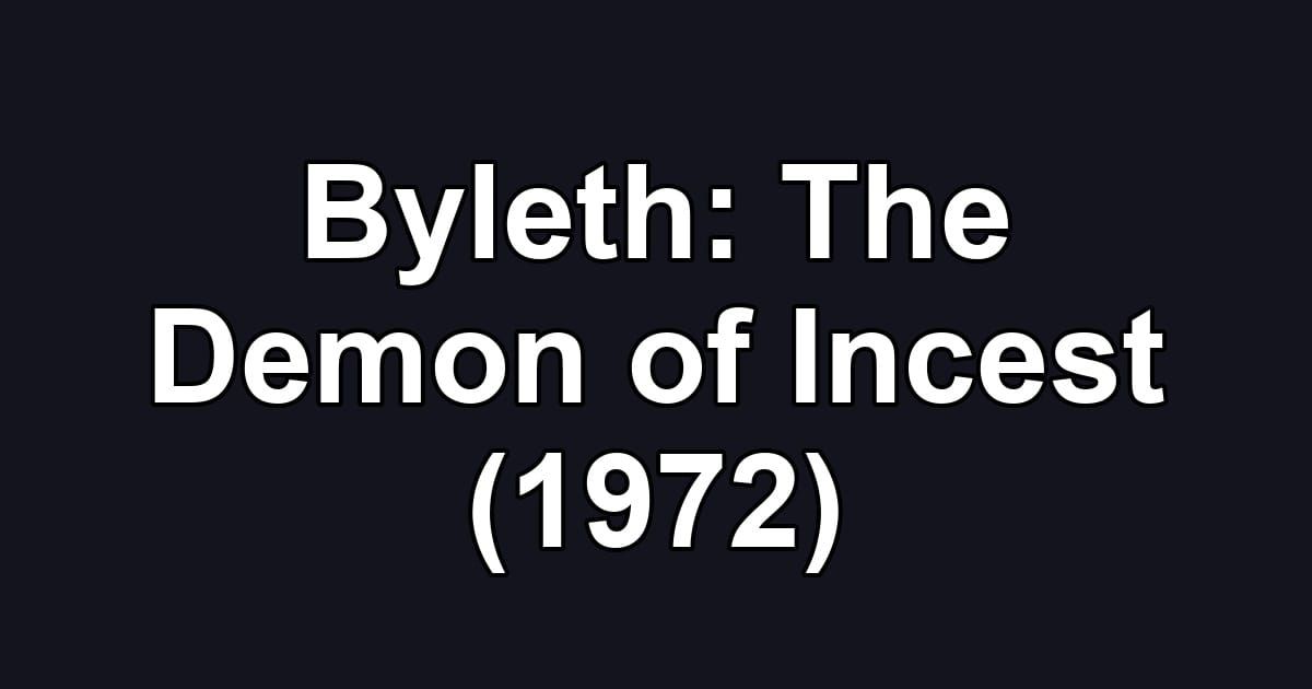 Byleth: The Demon of Incest (1972)