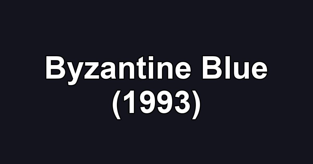 Byzantine Blue (1993)