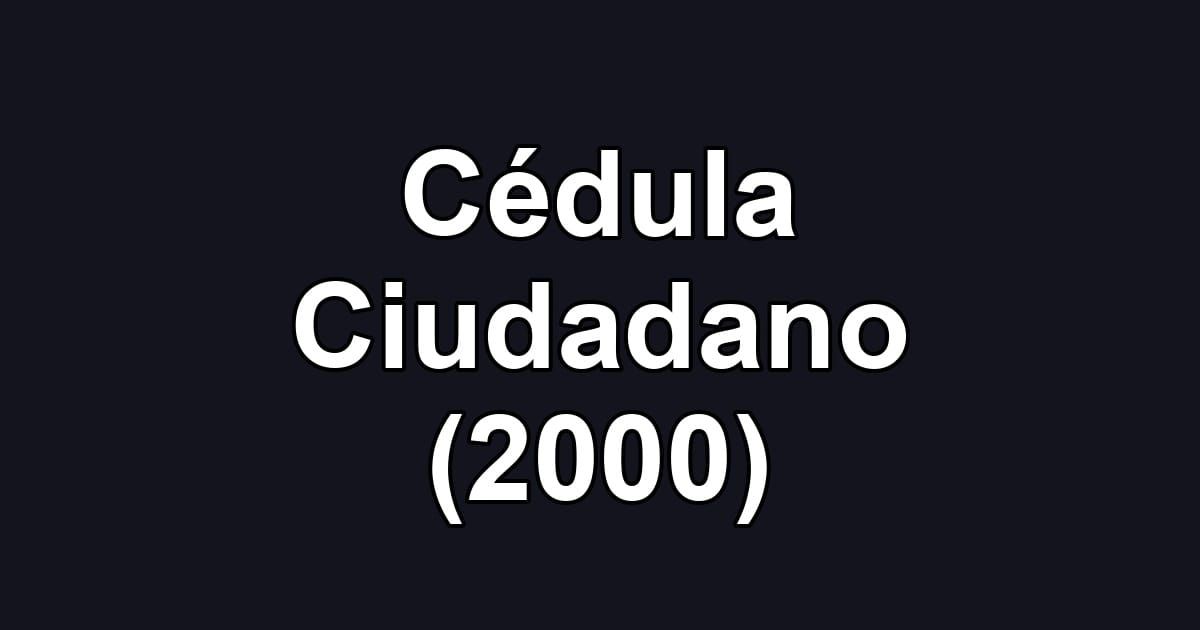 Cédula Ciudadano (2000)