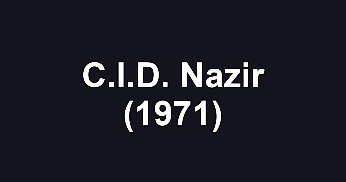 C.I.D. Nazir (1971)
