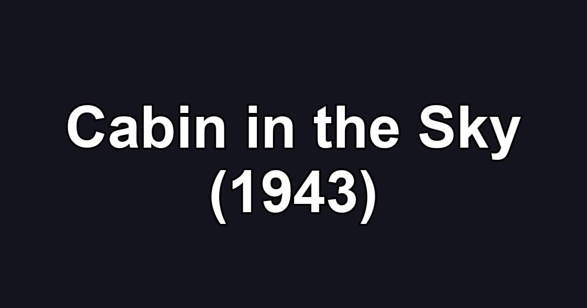 Cabin in the Sky (1943)