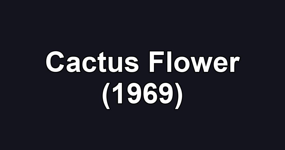 Cactus Flower (1969)