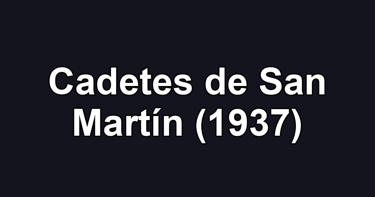 Cadetes de San Martín (1937)