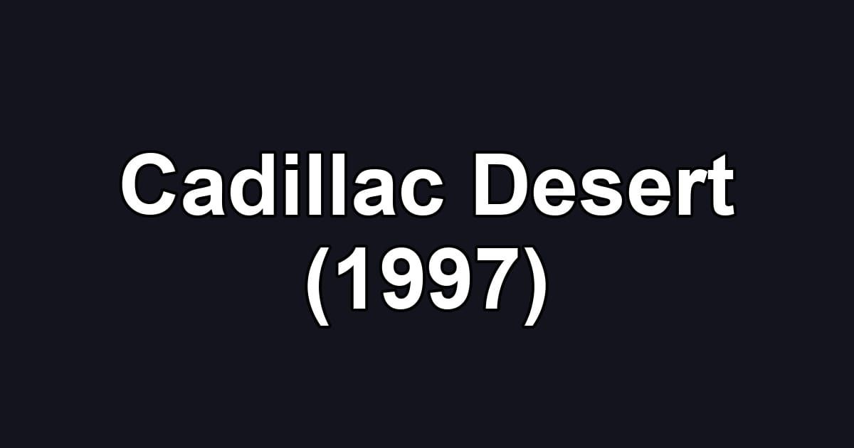 Cadillac Desert (1997)