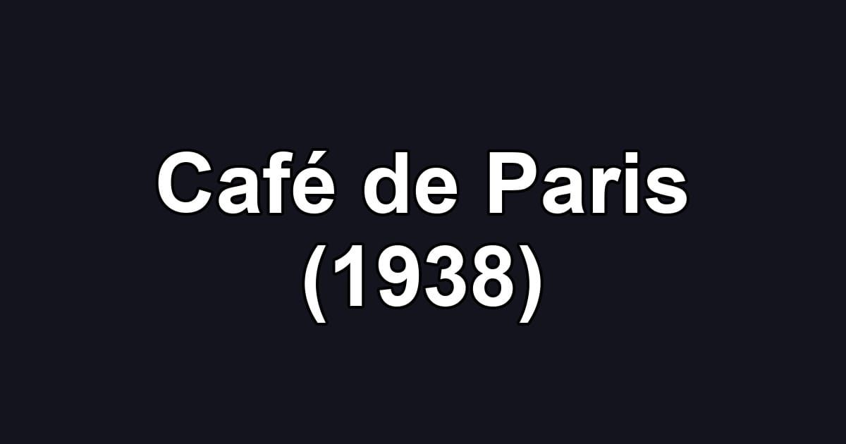 Café de Paris (1938)