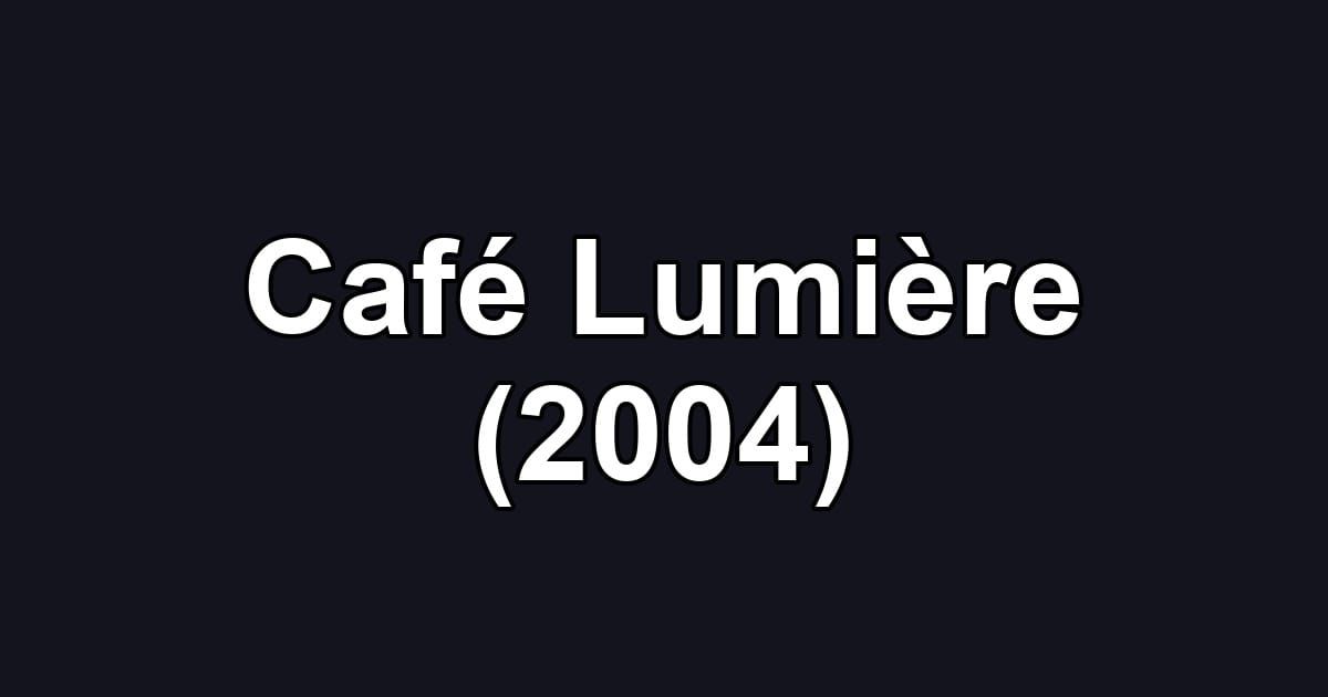 Café Lumière (2004)