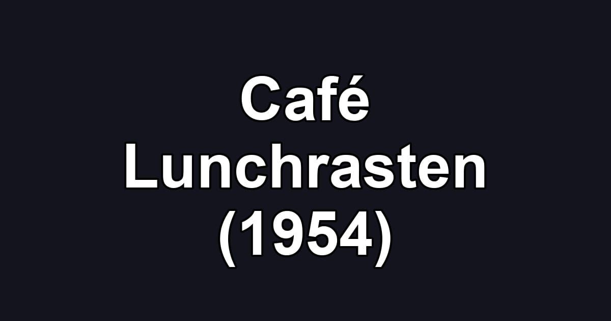 Café Lunchrasten (1954)