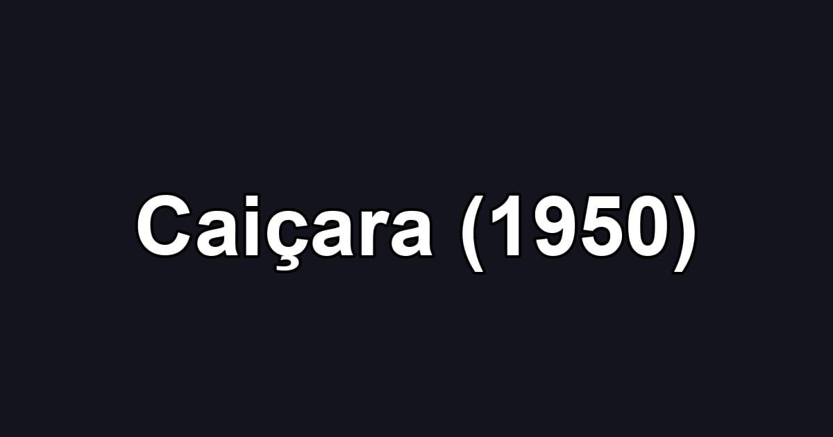 Caiçara (1950)