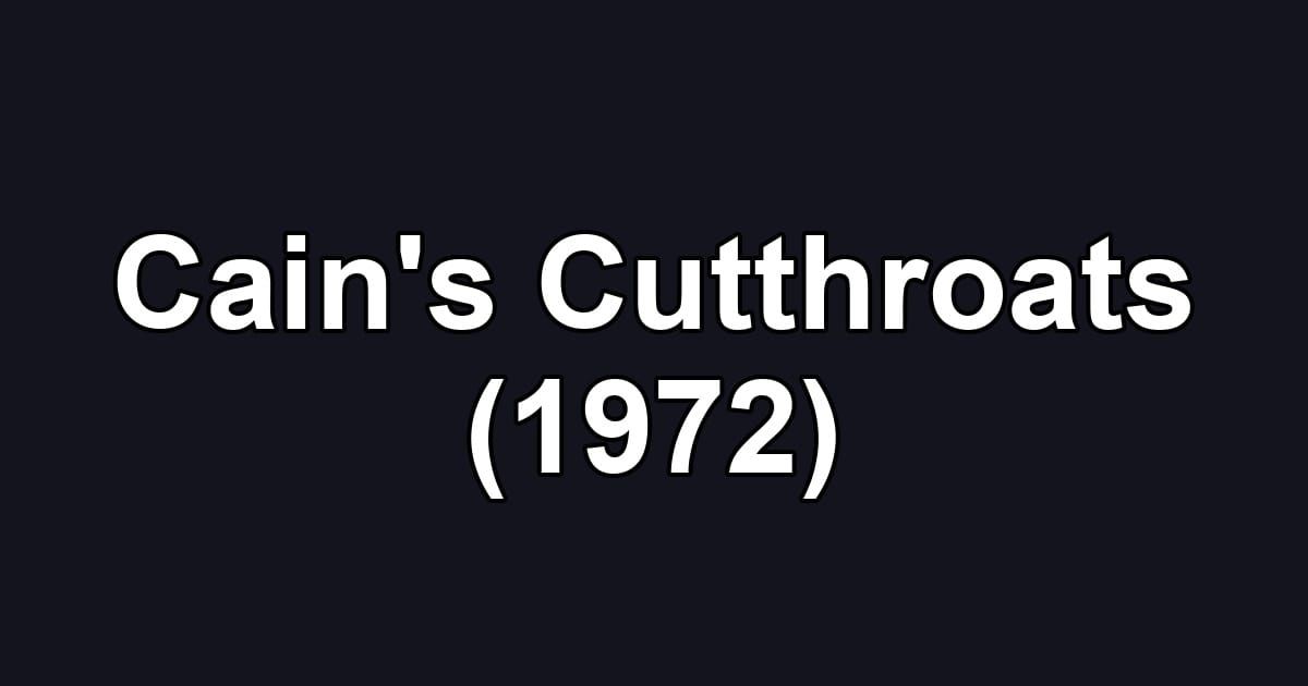 Cain's Cutthroats (1972)