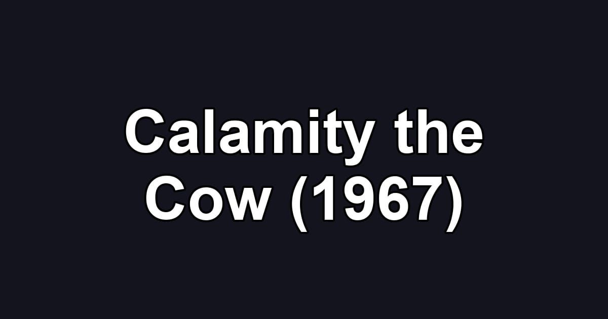 Calamity the Cow (1967)
