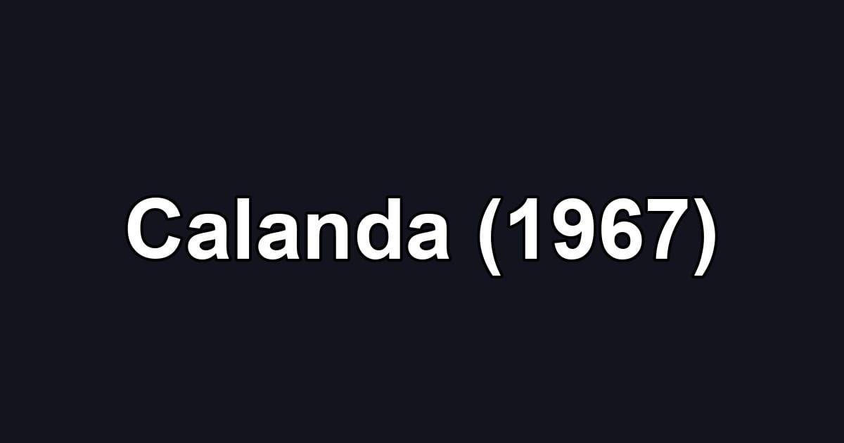 Calanda (1967)