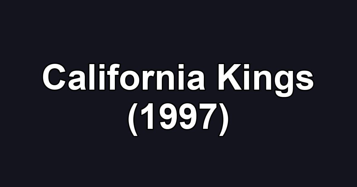 California Kings (1997)