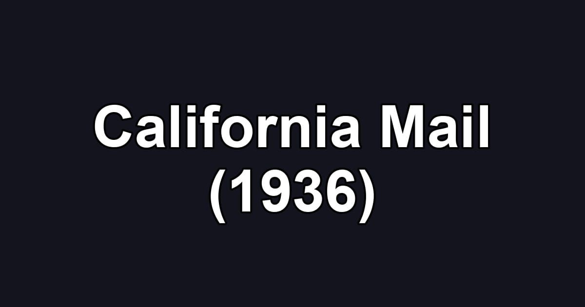 California Mail (1936)