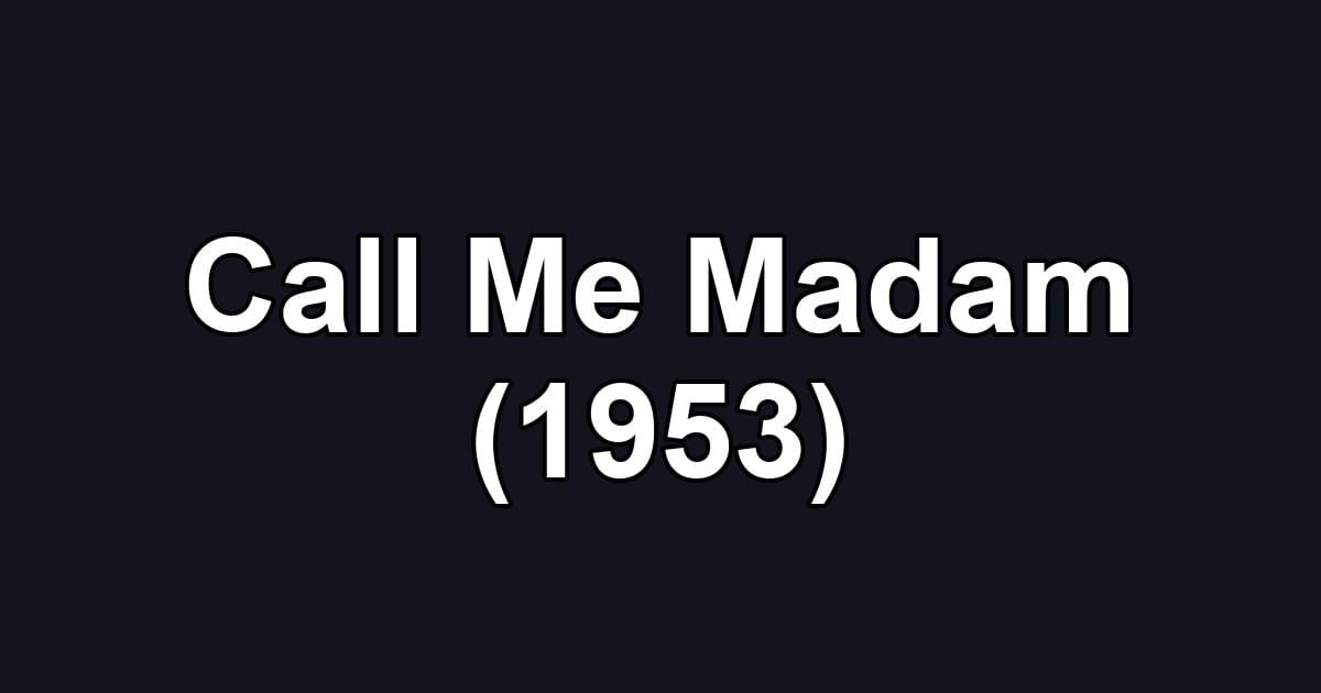 Call Me Madam (1953)