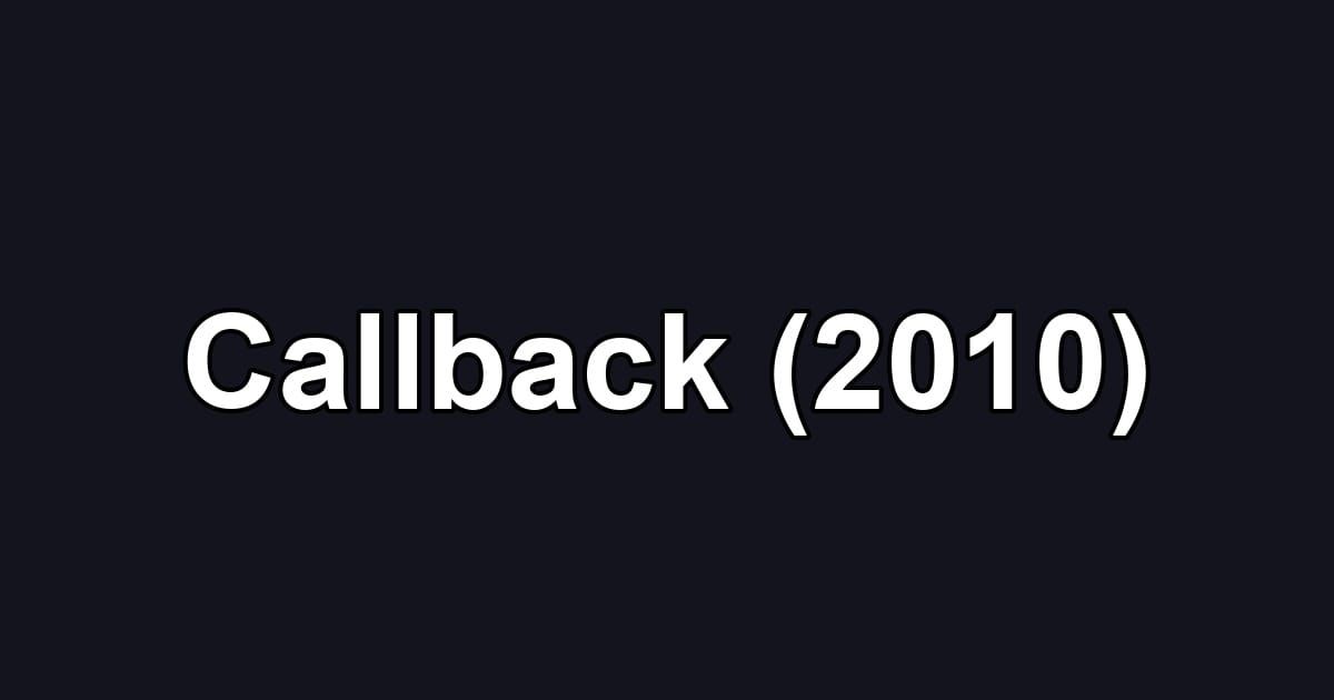 Callback (2010)